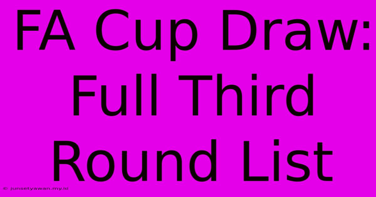 FA Cup Draw: Full Third Round List